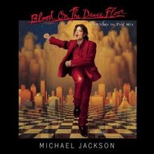 Blood the dance floor - on,